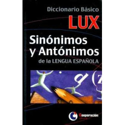 Diccionario básico Sinonimos y Antonimos de la lengua Española