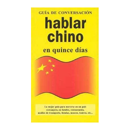 Guia de Conversacion Hablar Chino en 15 Dias