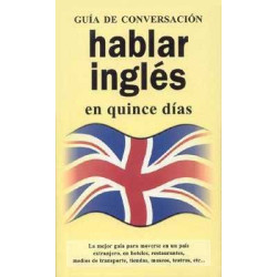 Guia de Conversacion Hablar Ingles en 15 Dias