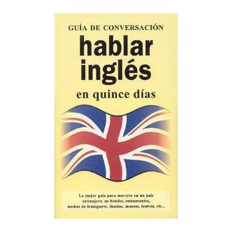 Guia de Conversacion Hablar Ingles en 15 Dias