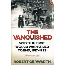 Vanquished. Why the first World Failed to End