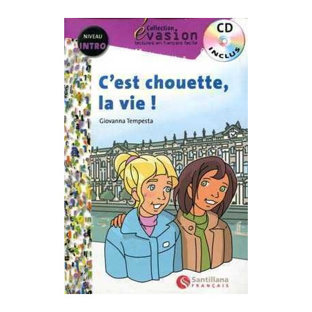 C´Est Chouette , la Vie nivel 0 + cd audio