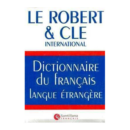 Dictionnaire du Français Reference et Apprentissage (Robert-Cle International)