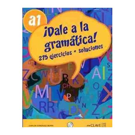 Dale a la Gramática A1 + Cd Audio 275 ejer. + soluciones