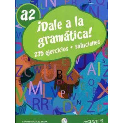 Dale a la Gramática A2 + Cd audio 275 ejer. + soluciones