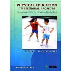 Physical Education In Bilingual Projects 1st Cycle + Teacher´s Notes