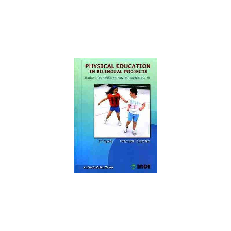 Physical Education In Bilingual Projects 1st Cycle + Teacher´s Notes