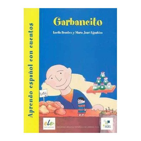 Aprendo Español con Cuentos : Garbancito