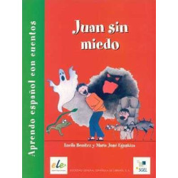 Aprendo Español con Cuentos : Juan sin Miedo