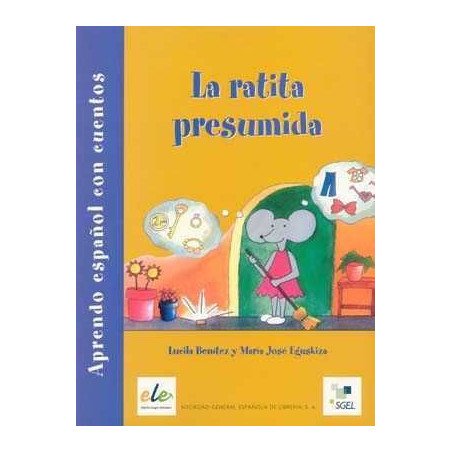 Aprendo Español con Cuentos : Ratita Presumida