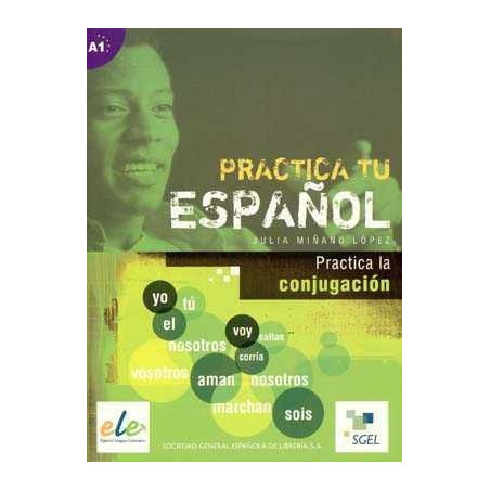 Practica tu Español  Conjugacion A1