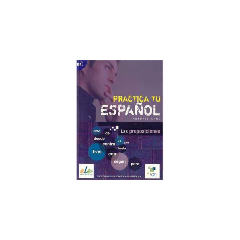 Preposiciones B1 Practica tu español