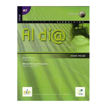 Al Dia Curso Inicial A1-A2 Español Negocios ejercicios + cd audio