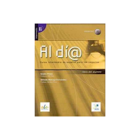 Al Dia Curso Intermedio B1-B2 Español Negocios alumno + cd audio