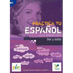 Practica tu Español  Ser y Estar B1