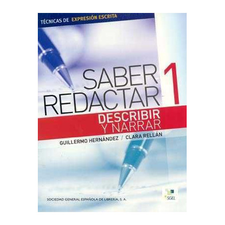 Saber Redactar 1 : Describir y Narrar