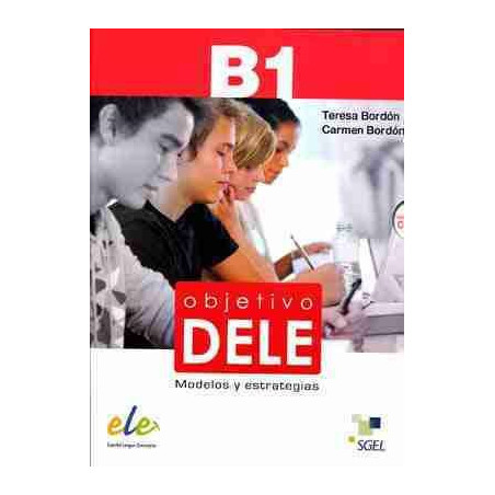 Objetivo DELE B1 Modelos y Estrategias + cd audio