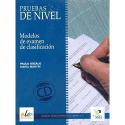 Pruebas de nivel Modelos de Examen de Clasificacion ELE + cd audio