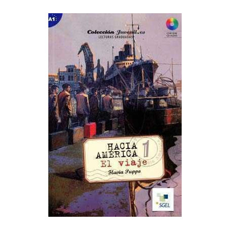 Hacia America 1 A1 : Viaje + cd audio