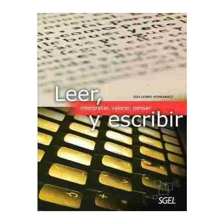 Leer Y Escribir (interpretar, valorar, pensar)