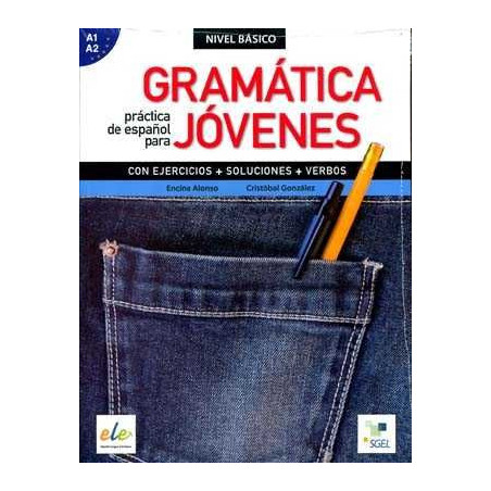 Gramatica Practica de Español para Jovenes A1-A2 + Ejercicos + Soluciones + Verbos