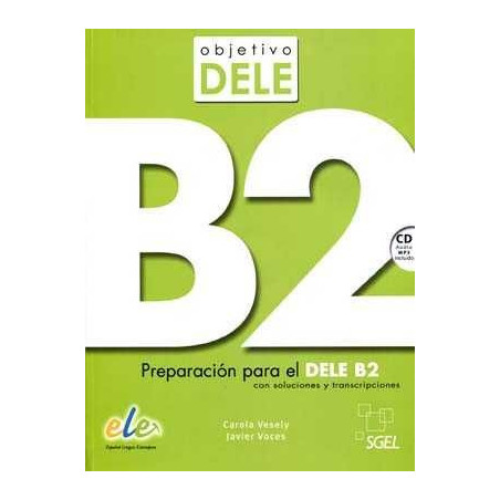 Objetivo DELE B2 + cd mp3 + Soluciones+ transcripciones