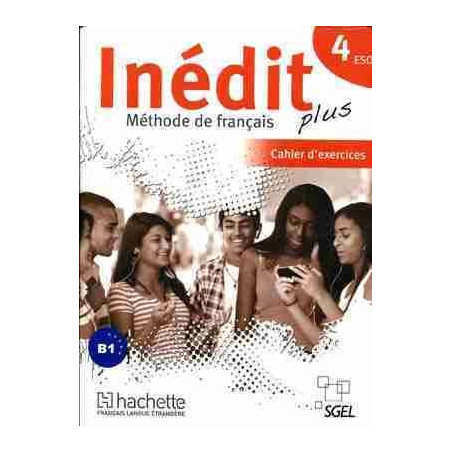 Inedit Plus 4 ESO B1 Cahier de l´Eleve + 2 Test Delf