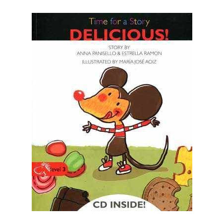 Time for a Story : Delicious ! + cd audio level 3