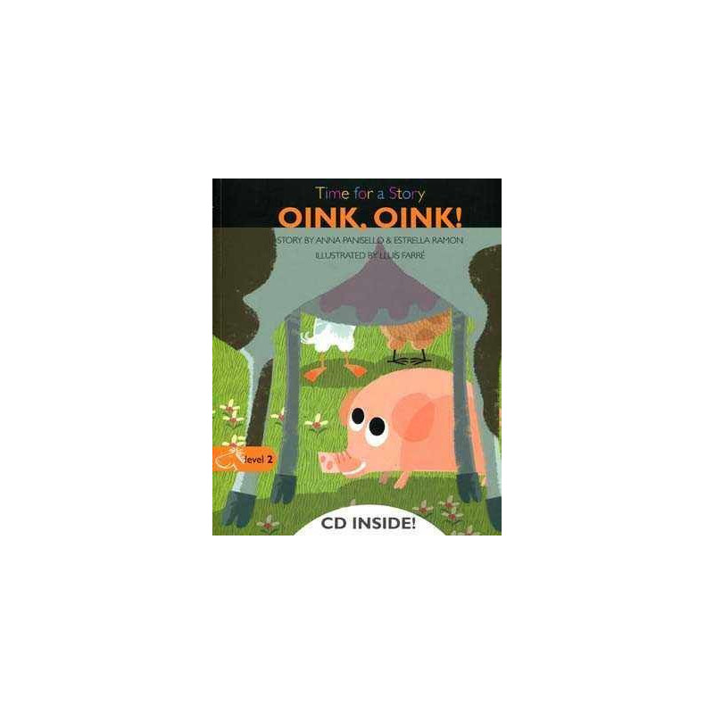 Time for a Story : Oink, Oink !+ cd audio  level 2