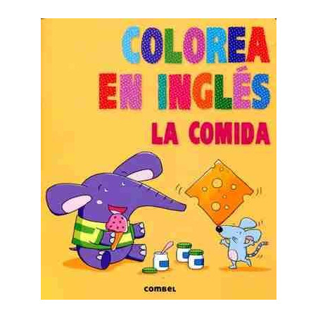 Colorea en Ingles : La Comida