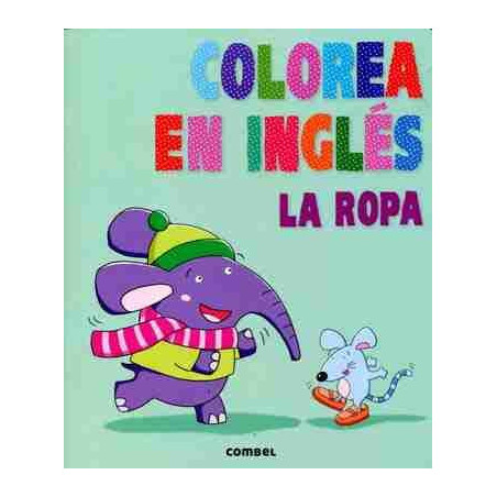 Colorea en Ingles : La Ropa