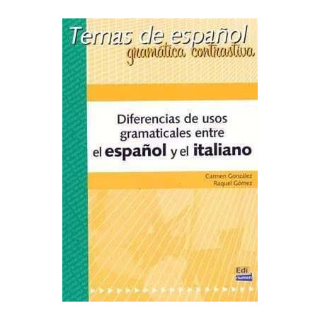 Diferencias Usos Gramaticales Español Italiano