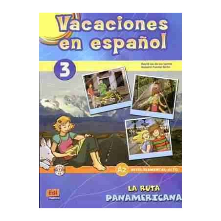 Vacaciones en Español 3 Elemental A2 + cd audio / Ruta Panamericana