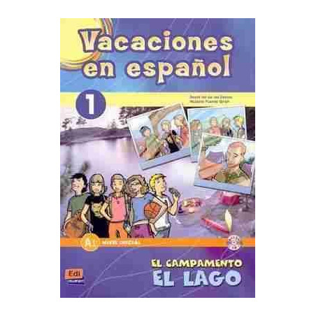 Vacaciones en Español 1 Inicial A1 + cd audio / Campamento el Lago