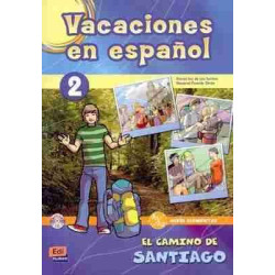 Vacaciones en Español 2 Elemental A1/A2 + cd audio / Camino de Santiago