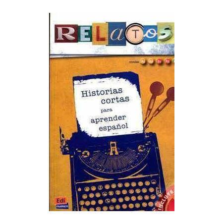 Relatos: Historias cortas para aprender español CD multinivel