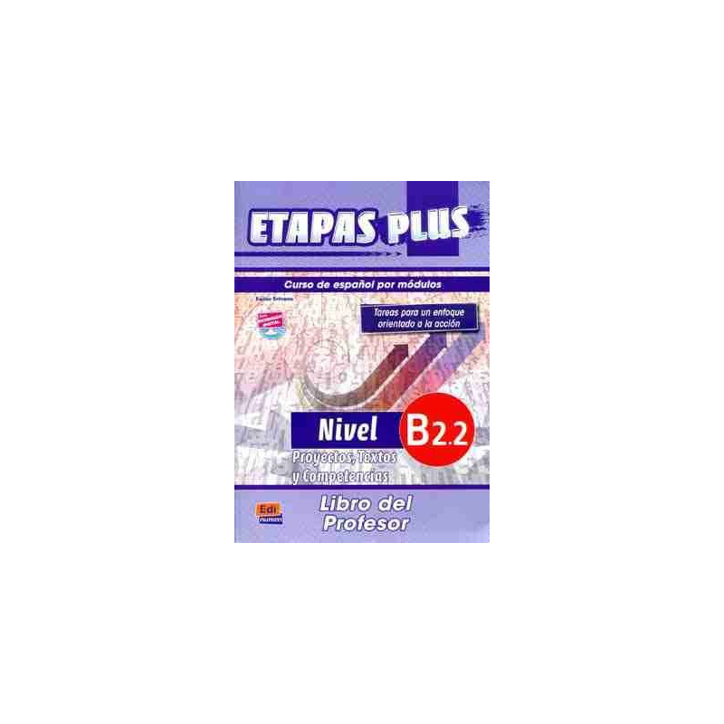 Etapas Plus B2.2 Profesor ( Proyectos , Textos y Competencias )