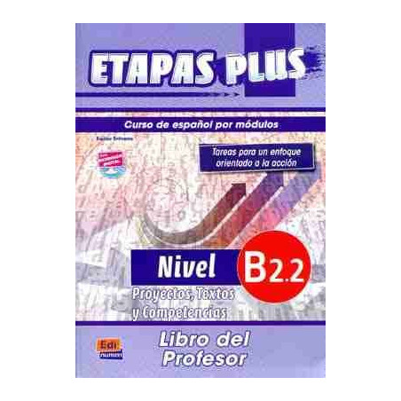 Etapas Plus B2.2 Profesor ( Proyectos , Textos y Competencias )