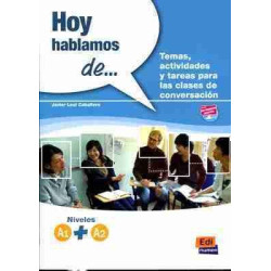 Hoy Hablamos A1 + A2 de Temas Actividades y Tareas para Conversacion