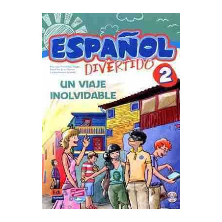 Español Divertido 2 . Un viaje Inolvidable