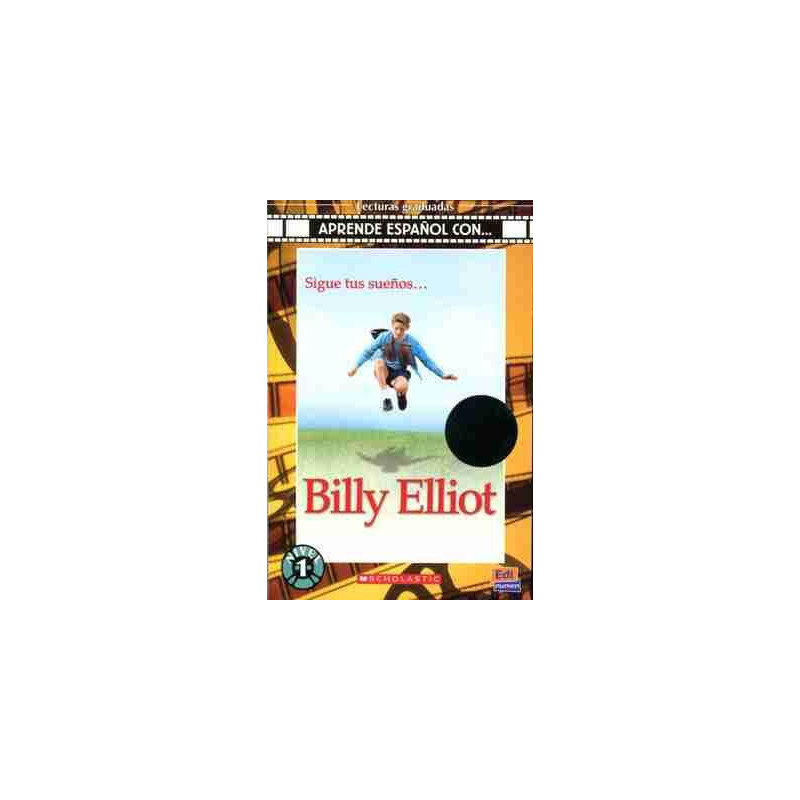 Aprende Español con : Billy Elliot A1 + Cd audio