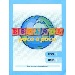 Español Poco a Poco. Nivel 1, Libro 1