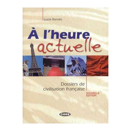 A l´ Heure Actuelle libro + cd audio