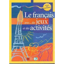 Francais avec des Jeux et des Activites 2 Pre-Intermediaire