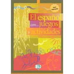 Español con Juegos y Actividades 3 Intermedio