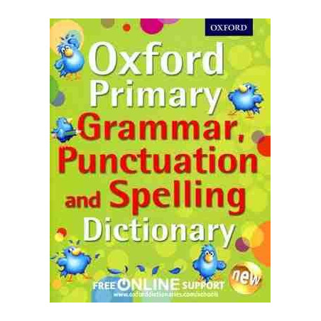 Oxford Primary Grammar, Punctuation, and Spelling Dictionary