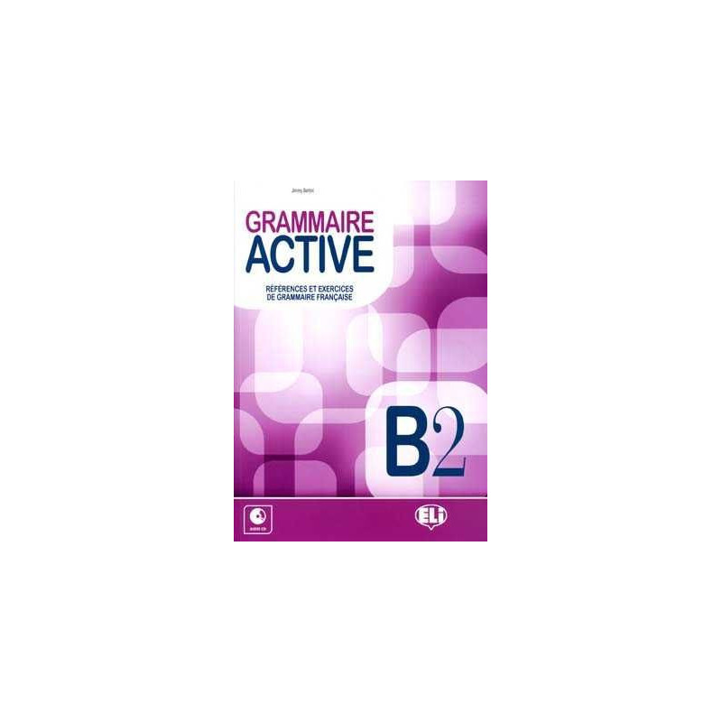 Grammaire Active B2