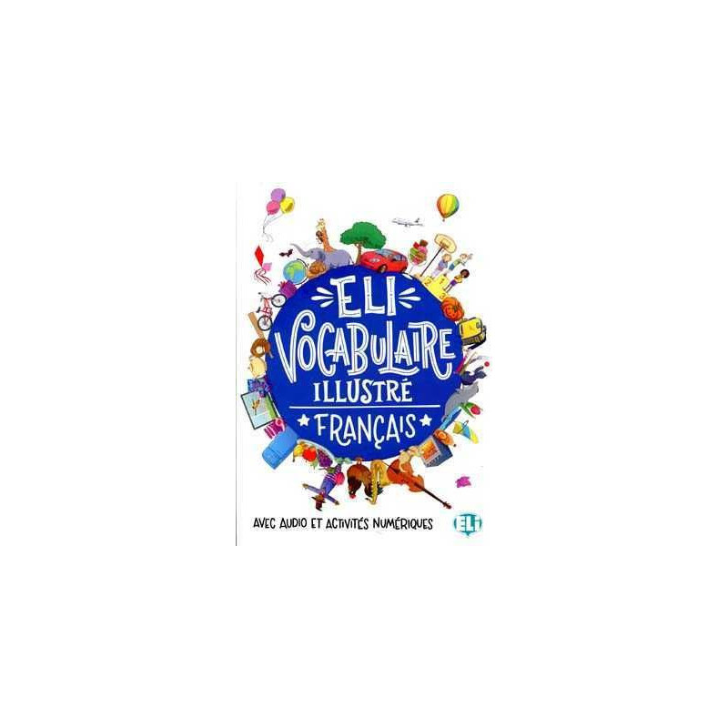 Eli Vocabulaire Illustre Français audio web