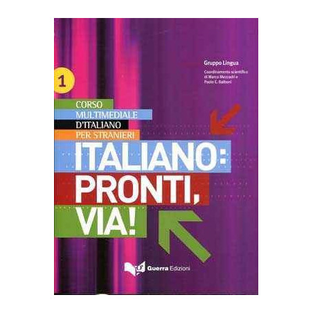 Italiano : Pronti Via 1, A1-A2 Alumno