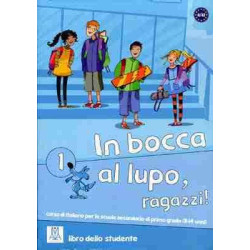 In Bocca al Lupo 1 A1/A2 Libro dello Studente + Cd Audio